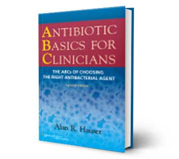 Antibiotic Basics for Clinicians Reference Book